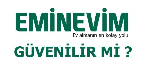 eminevim güvenilir mi 2020