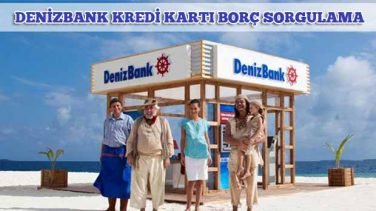 Denizbank Kredi Kart Borç Ödeme