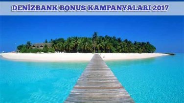 Denizbank Bonus Kampanyaları 2018