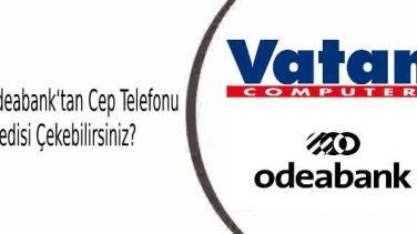 Vatan Bilgisayar’dan Odeabank İle Telefon Nasıl Alınır?