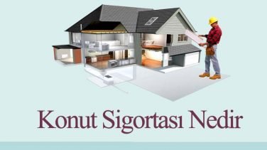Konut Sigortası Nedir
